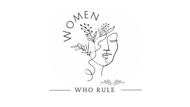 Women Who Rule