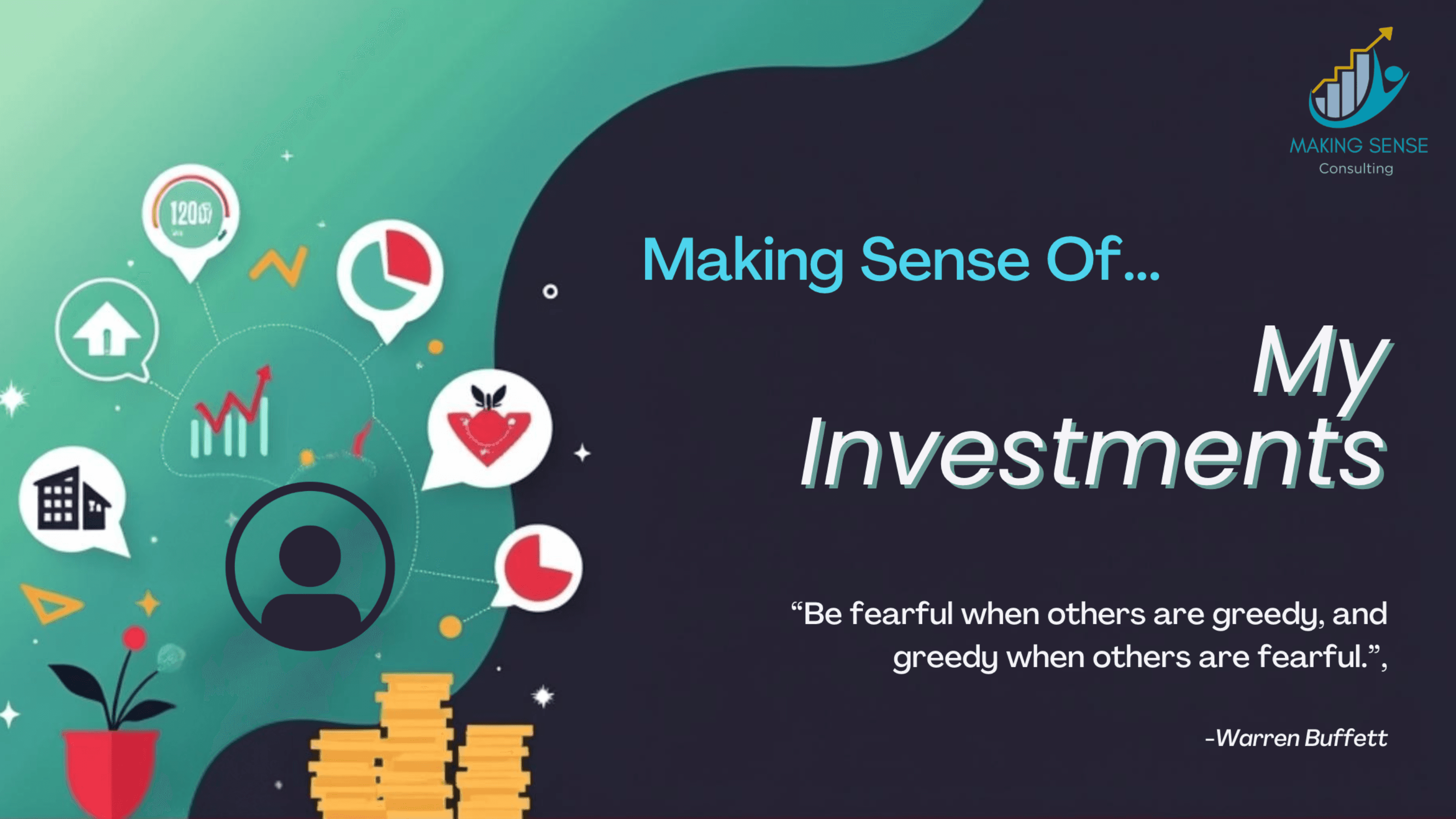 Making Sense Of... My Investments