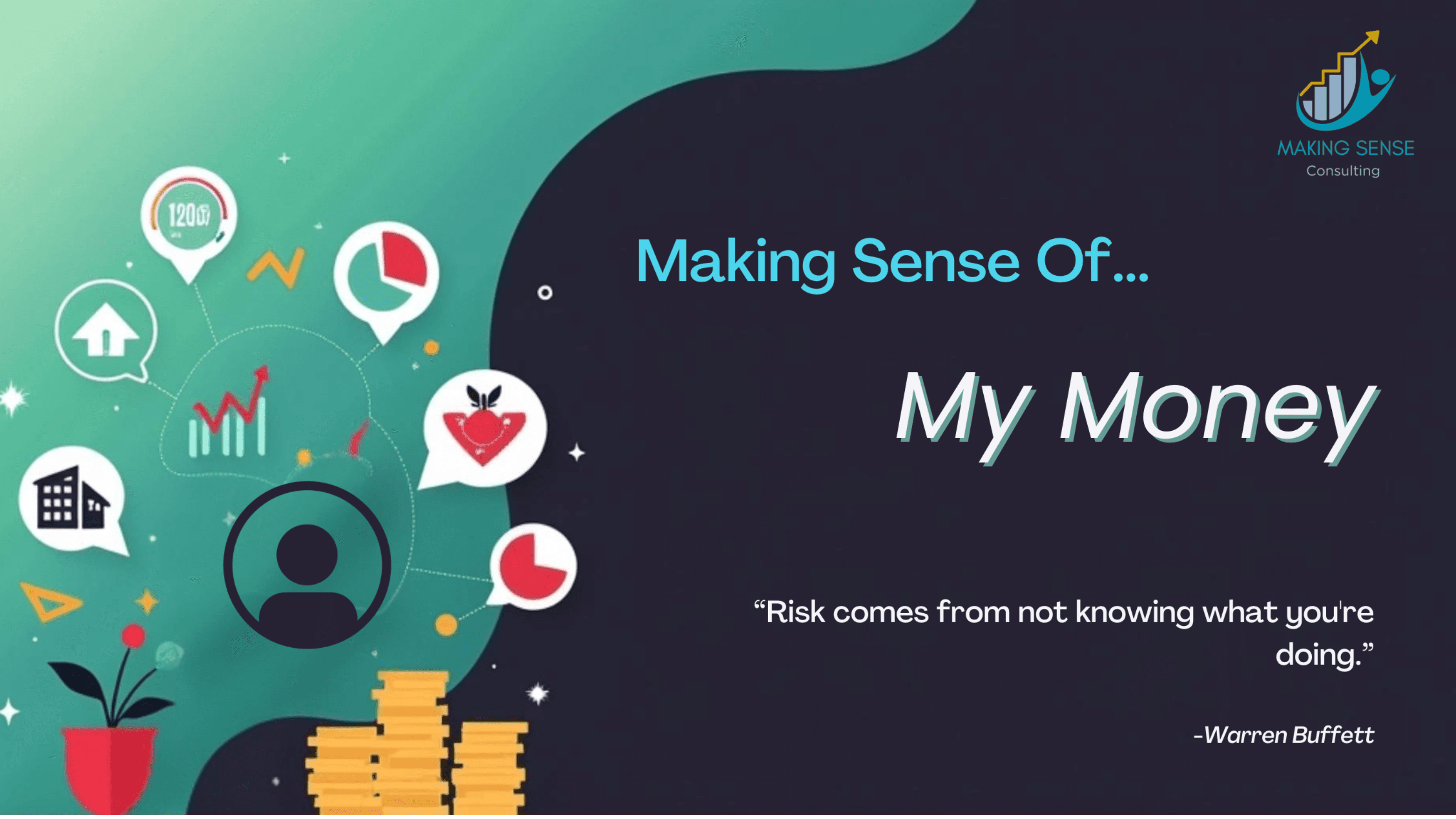 Making Sense Of... My Money