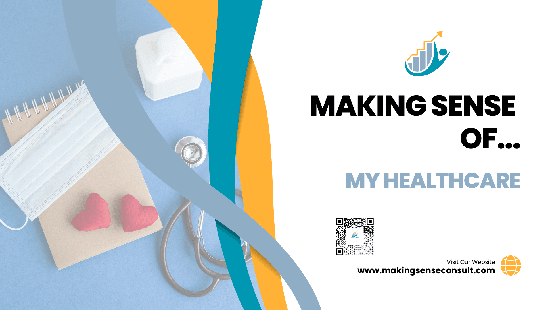 Making Sense Of... My Healthcare
