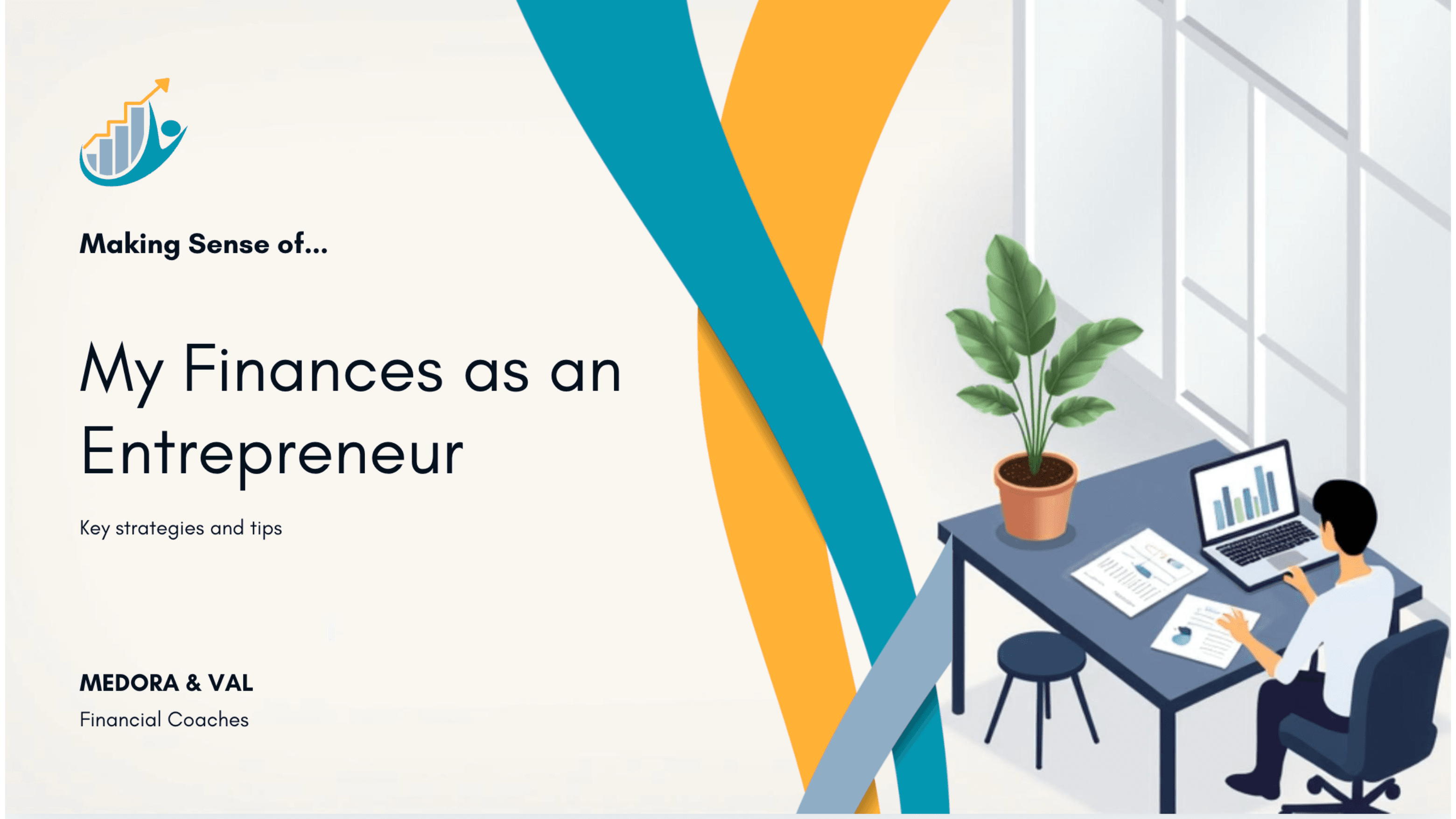 Making Sense Of... My Finances as an Entrepreneur